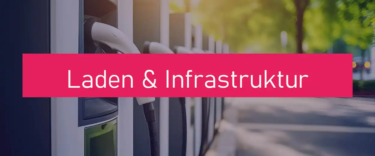 Laden und Infrastruktur